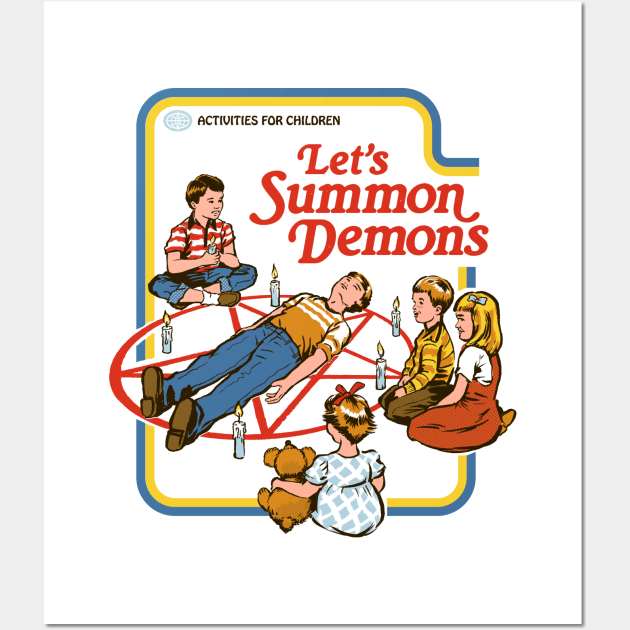 Let's Summon Demons Wall Art by Steven Rhodes